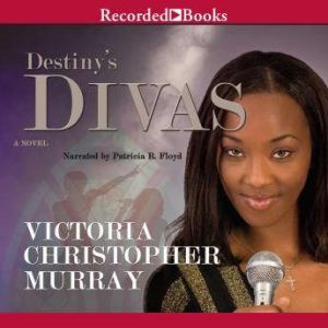 Destiny's Divas, Victoria Christopher Murray