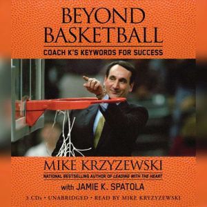 Beyond Basketball, Mike Krzyzewski