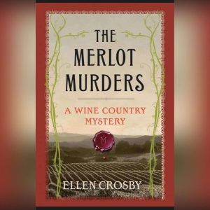 The Merlot Murders, Ellen Crosby