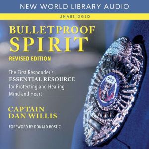 Bulletproof Spirit, Dan Willis