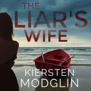 The Liars Wife, Kiersten Modglin