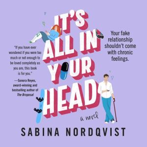 Its All in Your Head, Sabina Nordqvist