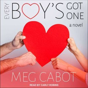 Every Boys Got One, Meg Cabot