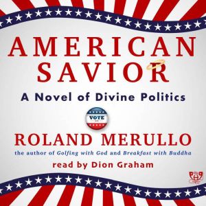 American Savior, Roland Merullo