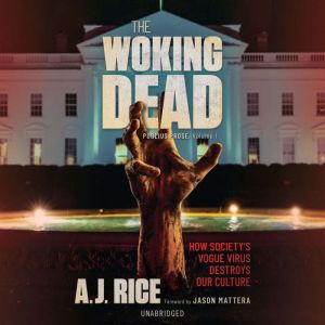 The Woking Dead, A. J. Rice