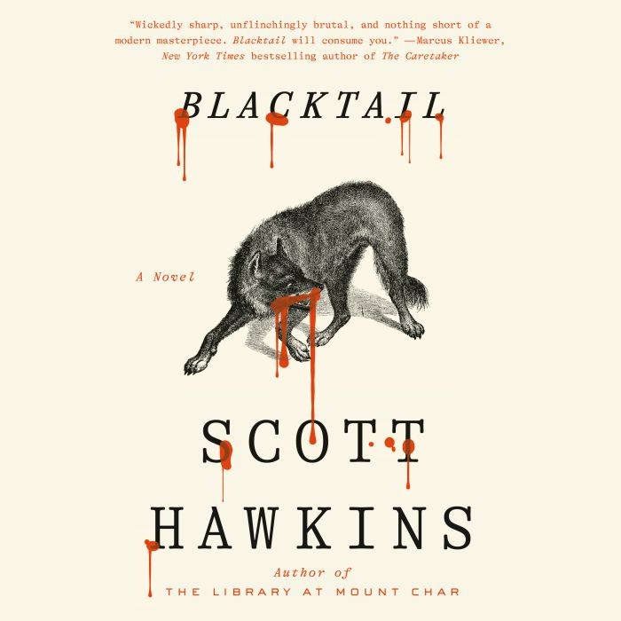 Blacktail, Scott Hawkins