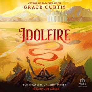 Idolfire, Grace Curtis