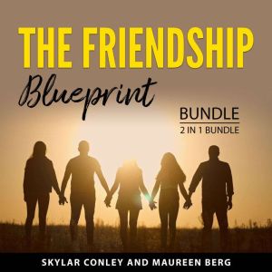 The Friendship Blueprint Bundle, 2 in 1 Bundle
