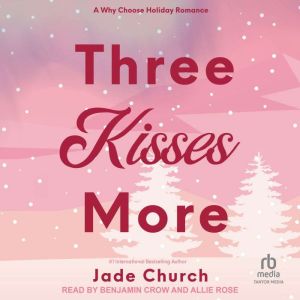 Three Kisses More, Jade Church