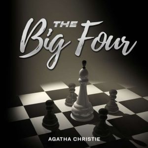 The Big Four, Agatha Christie