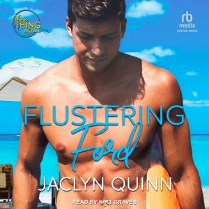 Flustering Ford, Jaclyn Quinn