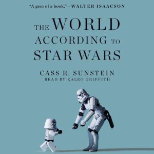 World According to Star Wars, Cass R. Sunstein