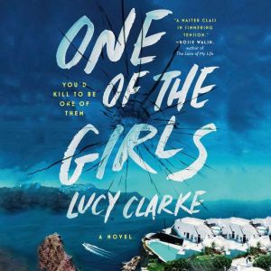 One of the Girls, Lucy Clarke