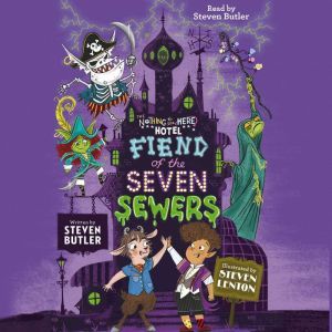 Fiend of the Seven Sewers, Steven Butler