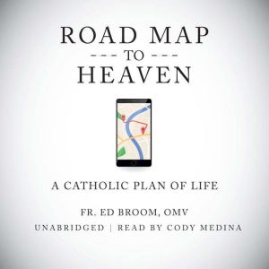 Roadmap to Heaven