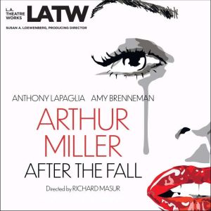 After the Fall, Arthur Miller