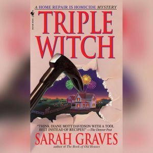 Triple Witch, Sarah Graves