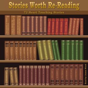 Stories Worth ReReading, various