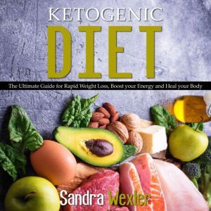 Ketogenic Diet, Sandra Wexler