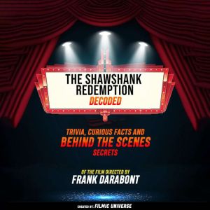 The Shawshank Redemption Decoded Tri..., Filmic Universe