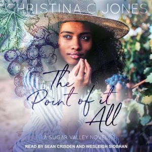 The Point of it All, Christina C. Jones