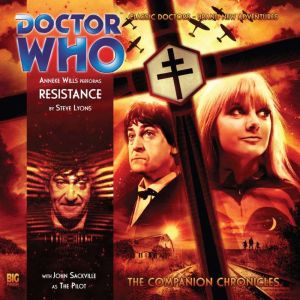 Doctor Who: Resistance: The Companion Chronicles
