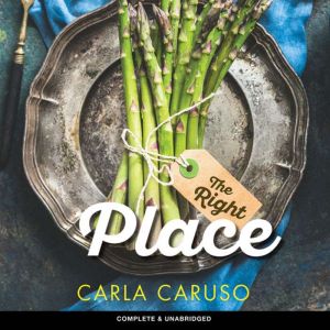 The Right Place, Carla Caruso