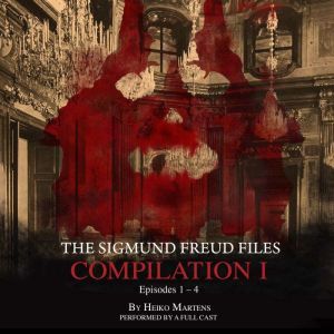 The Sigmund Freud Files, Compilation ..., Heiko Martens