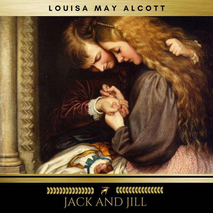Jack and Jill, Louisa May Alcott