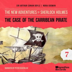 The Case of the Caribbean Pirate The..., Sir Arthur Conan Doyle