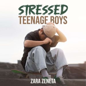 Stressed Teenage Boys, Elizabeth Anne Houghton