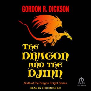 The Dragon and the Djinn, Gordon R. Dickson