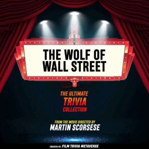 The Wolf Of Wall Street The Ultimat..., Film Trivia Metaverse