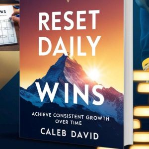 Reset Daily Wins: Achieve Consistent Growth Over Time