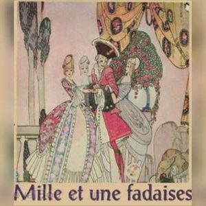 Mille et une fadaises, Jacques Cazotte