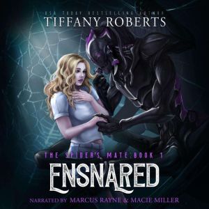 Ensnared, Tiffany Roberts