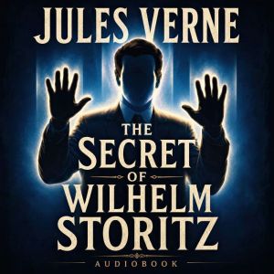 The Secret of Wilhelm Storitz, Jules Verne