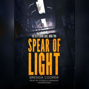 Spear of Light, Brenda Cooper