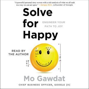 Solve for Happy, Mo Gawdat