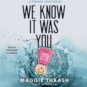 We Know It Was You, Maggie Thrash