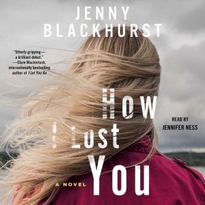 How I Lost You, Jenny Blackhurst