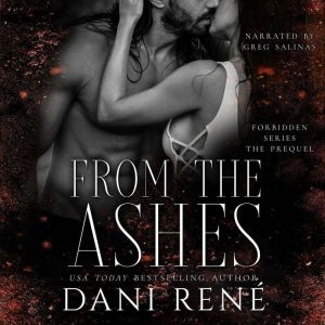 From the Ashes, Dani Rene