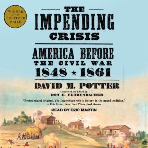 The Impending Crisis, David M. Potter