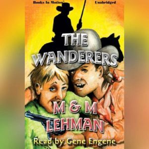 The Wanderers, MM Lehman