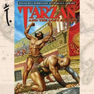 Tarzan and the Lost Empire, Edgar Rice Burroughs