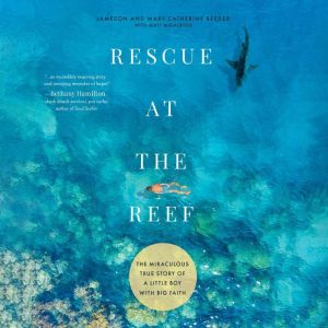 Rescue at the Reef, Jameson Reeder