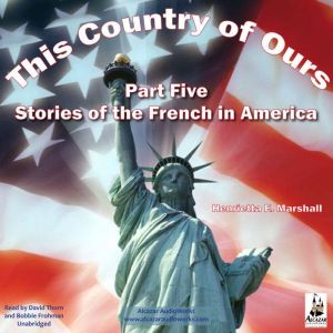This Country of Ours  Part 5, Henrietta Elizabeth Marshall