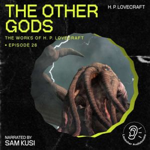The Other Gods The Work of H. P. Lov..., H. P. Lovecraft