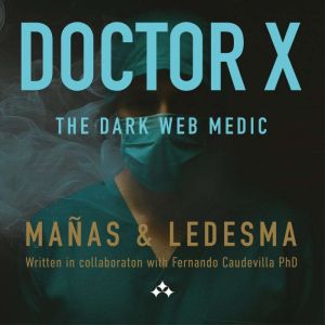 DoctorX, Jose Angel Manas