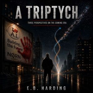 A Triptych, E.B. Harding